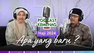 Persiapan Haji 2024: apa yang baru