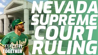 Nevada Supreme Court Favors A's - Baseball Together Podcast Highlights