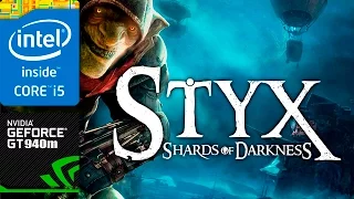 STYX Shards of Darkness - GeForce 940m 2GB Gaming (Asus R556L)