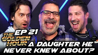 A Daughter He Never Knew About? | The Golden Hour #21 w/ Brendan Schaub, Erik Griffin, Chris D'Elia