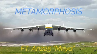 Metamorphosis - Interworld | Antonov 225 "Mriya" edit |