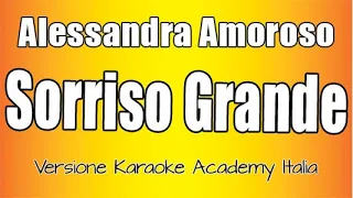 Alessandra Amoroso - Sorriso Grande (Versione Karaoke Academy Italia)