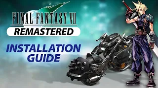 Final Fantasy VII Remastered Installation Guide - How to Install 7th Heaven Game Driver Files & Mods