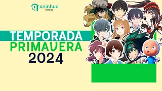 Estrenos Anime, Donghua & Aenimeisyeon Primavera 2024