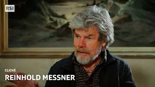Reinhold Messner | Cliché | RSI