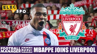 What If Mbappe Joined Liverpool? Football Manager 2020 Experiment