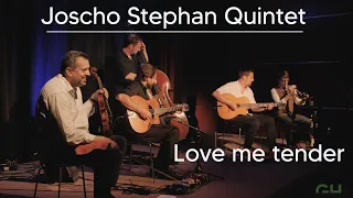 Joscho Stephans` Fab Five - Love me tender