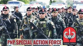 PINAKAMABAGSIK NA UNIT NG PNP | SPECIAL ACTION FORCE