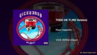 Rauw Alejandro - Todo De Ti (Radio Disney Version)