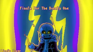 【Finale for the bonely one】LineUp cover!!!