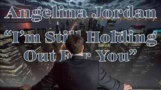 Angelina Jordan "I'm Still Holding Out For You"  Please enjoy. #angelinajordan #music