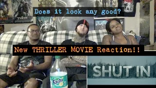 Shut In Official Trailer Reaction! (New Scary Movie!)