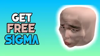 Hurry Get Free Sigma Face in roblox
