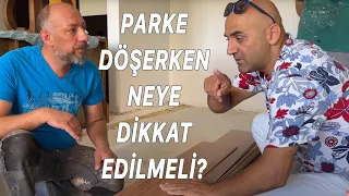 En İyi Parke Ustası! Parke Nasıl Döşenir Nelere Dikkat Edilmeli?