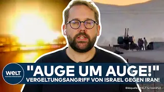 KRIEG IN NAHOST: Israelischer Luftangriff auf Iran! "Ein direkter Gegenschlag!" Teheran dementiert!