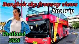 Bangkok sky freeway with bus trip | Thailand touring 2024