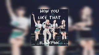 How You Like That - BLACKPINK (Sped up+Reverb) | Nightcore