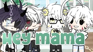 ~Hey mama~Male version||glmv||enjoy!!!