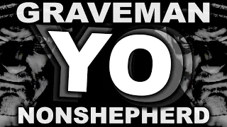 Graveman & Non Shepherd - Yo