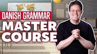 Zero to Hero: Complete Danish Grammar Mastery in  30 Minutes [Grammar]