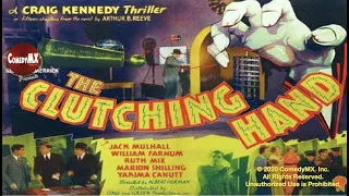 The Clutching Hand (1936) | Complete Serial - All 15 Chapters | Jack Mulhall | Rex Lease