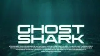 Ghost Shark (Full Movie)