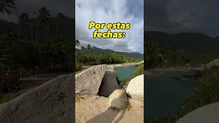 ❌NO VAYAS al Parque Tayrona de Colombia🇨🇴 en ESTAS FECHAS I Cierres de 2023