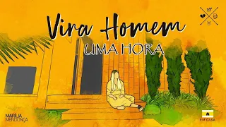 Marília Mendonça - VIRA HOMEM ( Uma Hora )