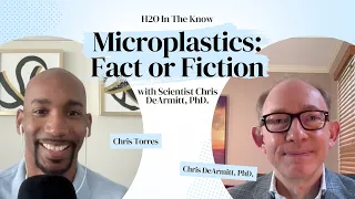 Microplastics: Fact or Fiction with Scientist Chris DeArmitt, PhD