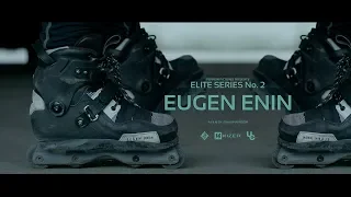 Eugen Enin - ELITE SERIES No. 2 - USD Skates