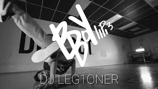 DJ Leg1oner ♤ BBOY MUSIC MIXTAPE 2021