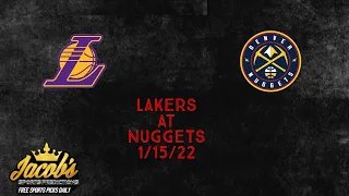 Denver Nuggets vs Los Angeles Lakers 1/15/22 Free NBA Prediction