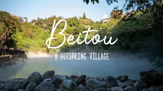 ♨️ Beitou 4K 🏞️【Cinematic Video】🌸 | Fujifilm X-T3