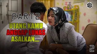 TERLILIT HUTANG T3RJ3B4K KUTT4NG PART 2