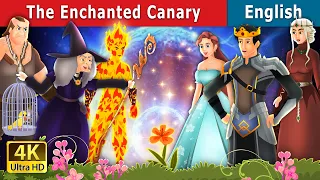 The Enchanted Canary Story | Stories for Teenagers | @EnglishFairyTales