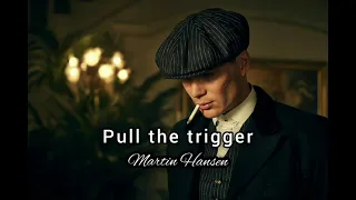 Russ - Pull the trigger ( s l o w e d + r e v e r b )  #PeakyBlinders