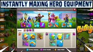 TH15 - Instantly Maxing Heros Equipment | Clash of Clans (Tamil)