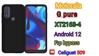 Motorola FRP bypass G Pure XT2163-4  new 2024  Android 12