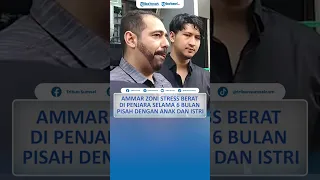 Ammar Zoni Stress Berat di Penjara Selama 6 Bulan Pisah dengan Anak dan Istri