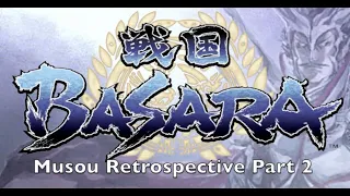 Sengoku Basara : Musou Game Retrospective Part 2