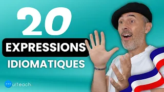 20 expressions idiomatiques en français à connaître absolument ✅