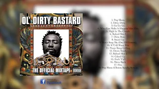 Ol' Dirty Bastard - Osirus   (Album)