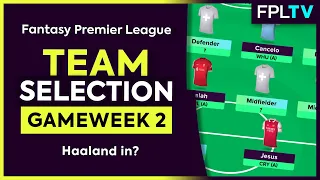 FPL TEAM SELECTION | Gameweek 2 | Fantasy Premier League | 2022/2023