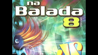 Na Balada Vol 8 Disc 2 Remix Jovem Pan Dance Music 2003
