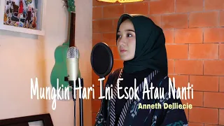 Mungkin Hari Esok Atau Nanti - Anneth // Cover by Dara Octavhia