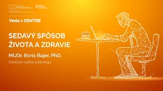 Sedavý spôsob života a zdravie (Boris Bajer)