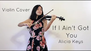 If I Ain't Got You - Alicia Keys (Violin Cover by Kimberly Hope)