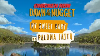 My Sweet Baby by Paloma Faith 🎶 Singalong 🐣 Chicken Run: Dawn of the Nugget