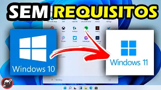 Como ATUALIZAR para o Windows 11 Sem os requisitos! TPM 2 0, Secure Boot e CPU