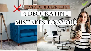9 DECORATING MISTAKES | EASY FIXES |DESIGNER TIPS + TRICKS | BUDGET FRIENDLY | HOUSE OF VALENTINA